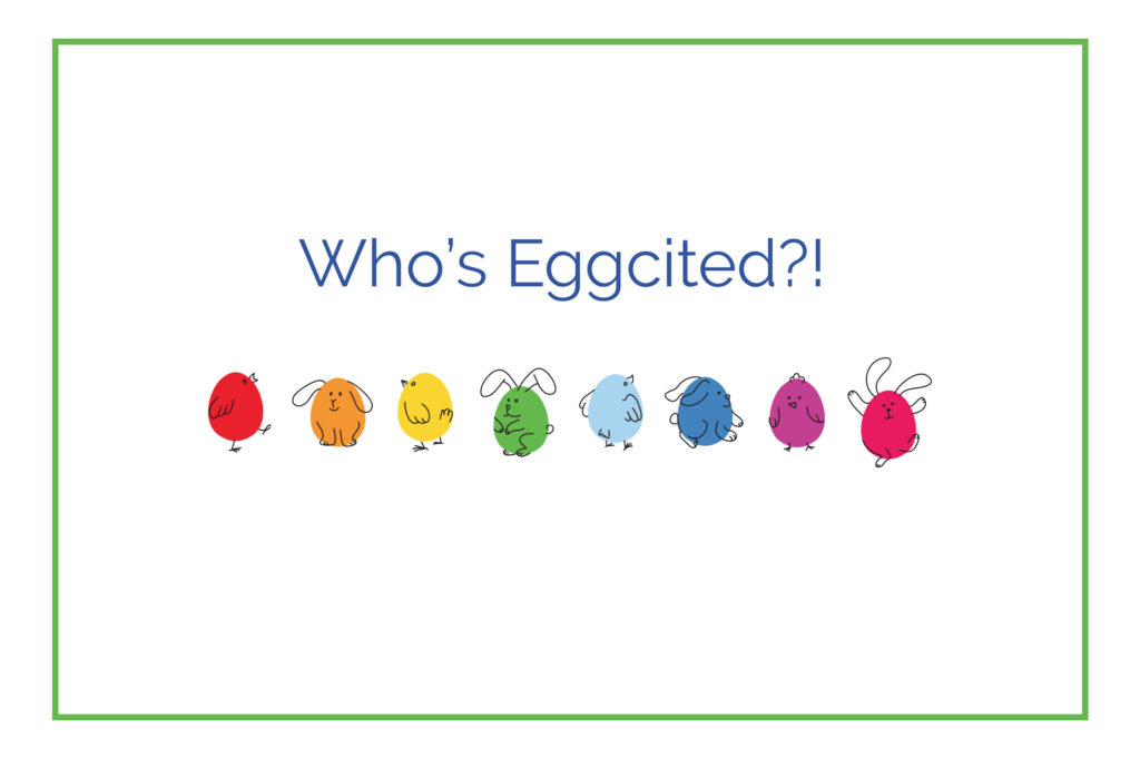 Who's Eggcited